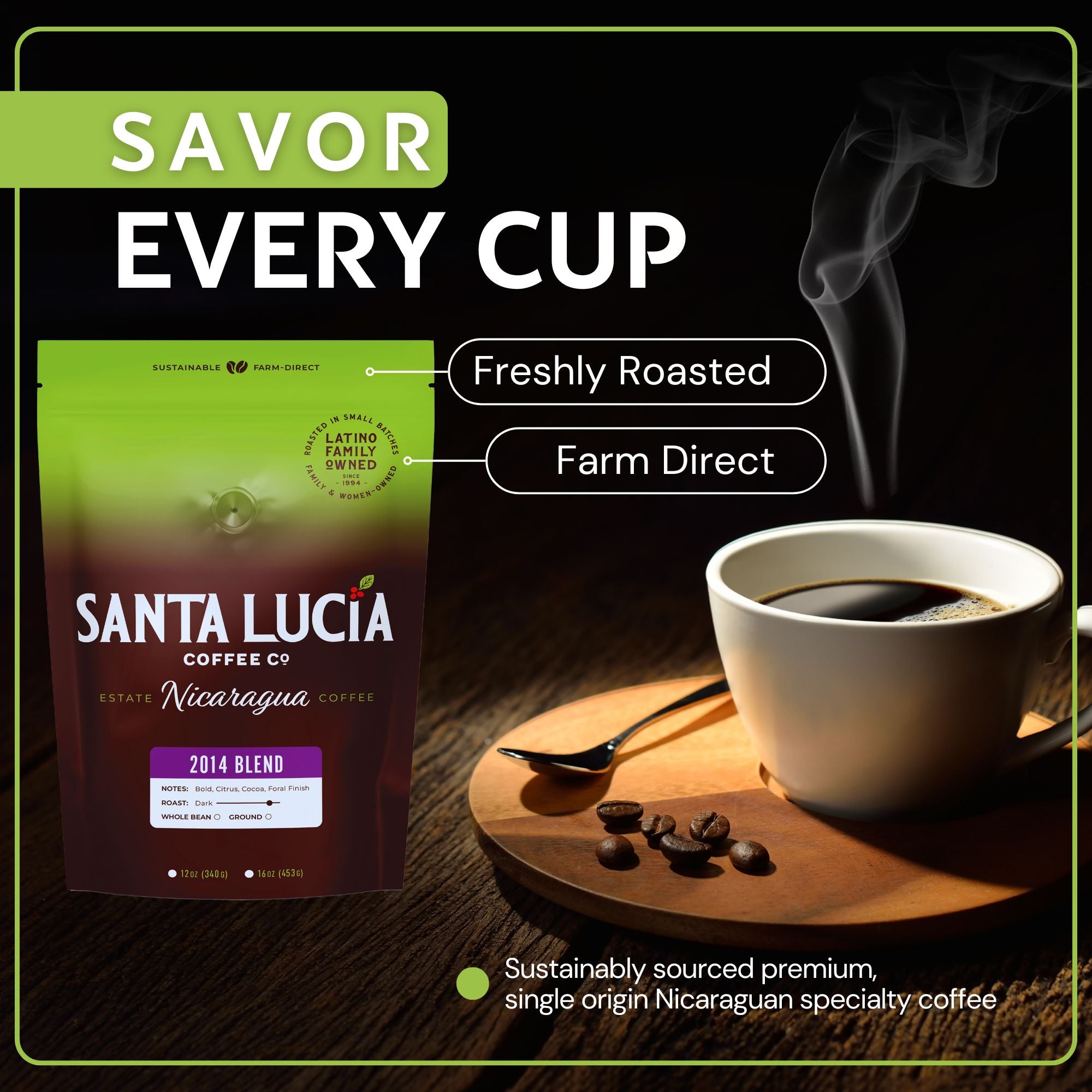 2014 Deep Bold Roast Coffee - 1 Pound - Santa Lucia Nicaraguan